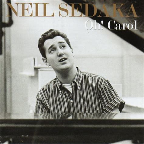 Oldies But Goodies: Neil Sedaka - Oh! Carol