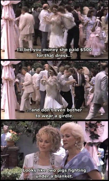 7 Steel Magnolias Quotes ideas | steel magnolias quotes, steel magnolias, magnolia