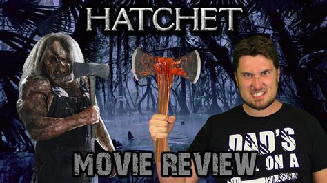 Hatchet - Movie Review - YouTube