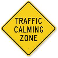 Traffic Calming Zone Sign - Traffic Sign, SKU: K-7183