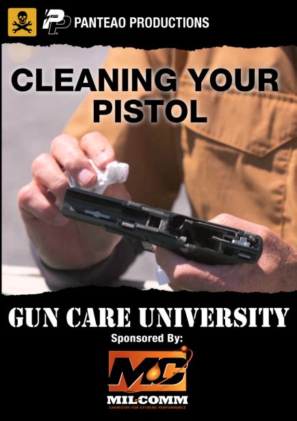 Gun Care University: Cleaning Your Pistol – Panteao Productions