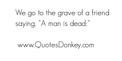 Famous quotes about 'Grave' - Sualci Quotes 2019