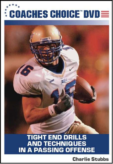 Tight End Drills and Techniques in a Passing Offense, one of many Football products from Coaches ...