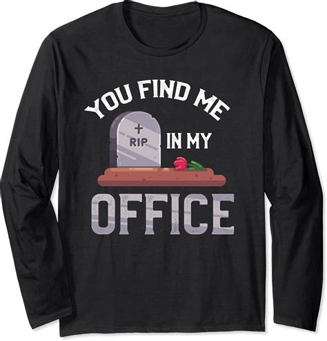 Amazon.com: Mortician Shirt Funny Funeral Home Humor Quote Mortuary Gift Long Sleeve T-Shirt ...