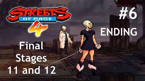 Streets of Rage 4 | FINAL BOSSES | Stages 11 and 12 | HARD | Let's play | Walkthrough ...