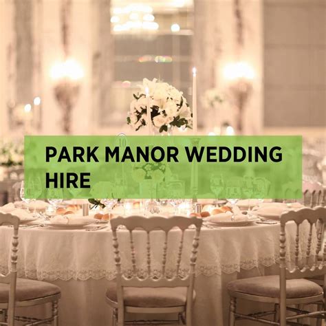 Park Manor Wedding Hire • Expo Hire UK