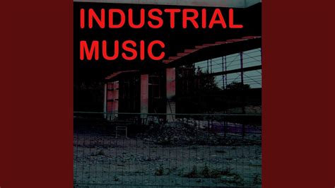 Industrial Music - YouTube