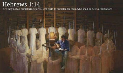 Hebrews 1:14 Are they not all ministering spirits, sent forth to minister for them who shall be ...