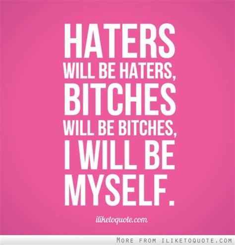 25 Funny Hater Quotes and Sayings Collection | QuotesBae