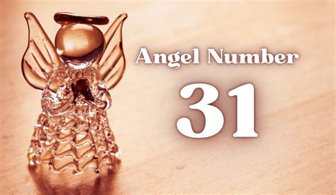 Understanding Angel Number 31 Meaning