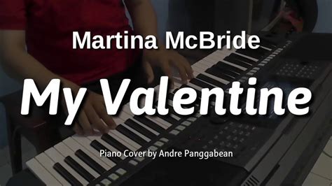 My Valentine - Martina McBride | Piano Cover by Andre Panggabean - YouTube