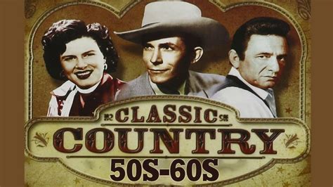 Best Classic Country Songs Of 50s 60s - Top 100 Golden Oldies Country S... | Classic country ...
