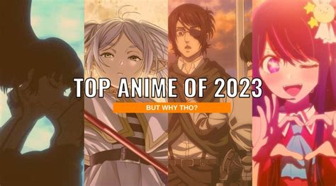 Top Anime 2023 - But Why Tho?