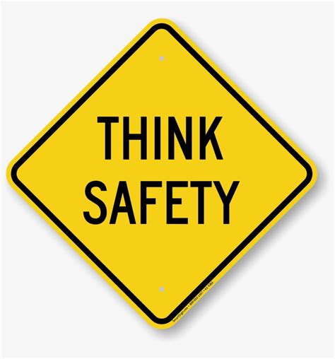 Think Safety Warning Sign - Road Safety Signs Png Transparent PNG - 800x800 - Free Download on ...