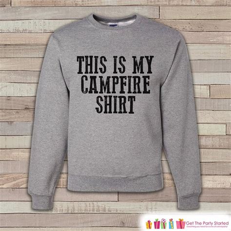 Camping Sweatshirt - Mens Crewneck Sweatshirt - This Is My Campfire Shirt Adult Grey Sweatshirt ...