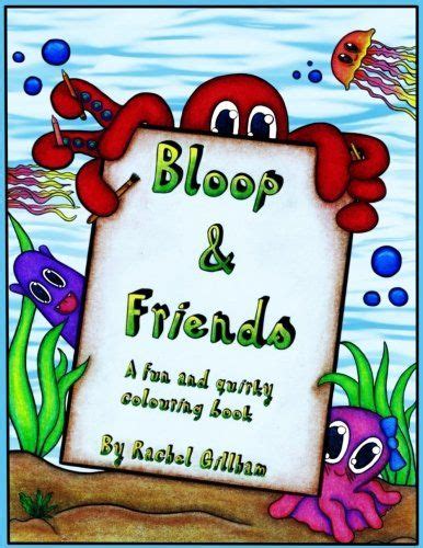 Bloop and friends colouring book: A fun and quirky colour... https ...