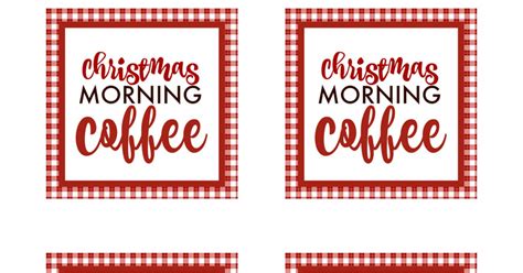 Christmas Morning Coffee Labels.pdf | Christmas morning, Coffee gift baskets, Miniature christmas