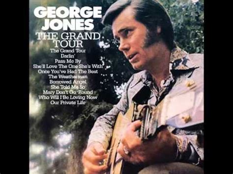 George Jones -- The Grand Tour - YouTube