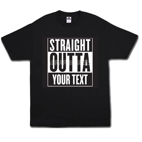 Straight Outta Whatever Custom Shirt / STREET PRINTS LA