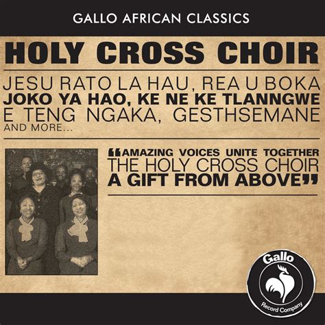 Holy Cross Choir | Holy Cross Choir | African Classics