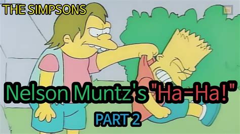 Nelson Muntz's "Ha-Ha!" - PART 2 - YouTube