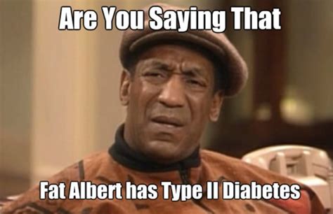 34. Fat Albert - The Funniest Confounded Cosby Memes | Complex