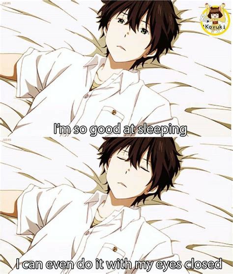 I could sleep right now... | Anime funny, Anime qoutes, Anime memes funny