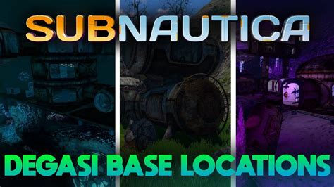 All Degasi Base Locations | Subnautica Guide - YouTube