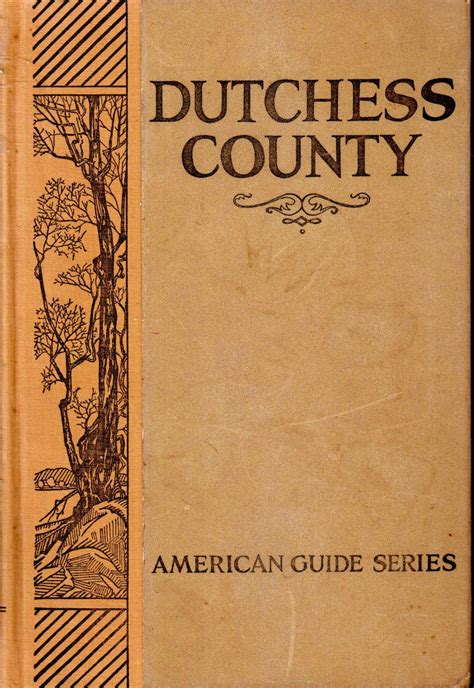 Dutchess County (Pennsyslvania) (American Guide Series) by Federal ...