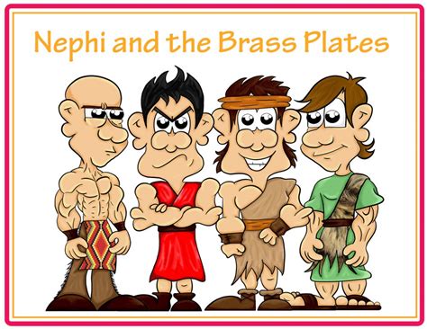 Nephi and the Brass Plates - Teaching Stripling Warriors