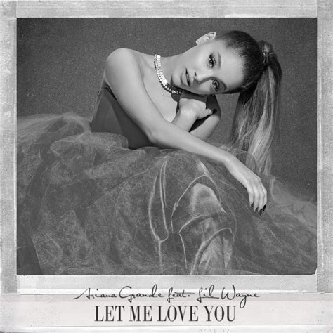 Let Me Love You | Ariana Grande & Lil Wayne | iTunes | TheVictoriousLatino