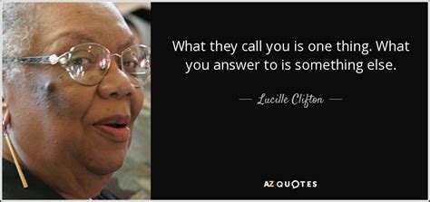 TOP 25 QUOTES BY LUCILLE CLIFTON | A-Z Quotes