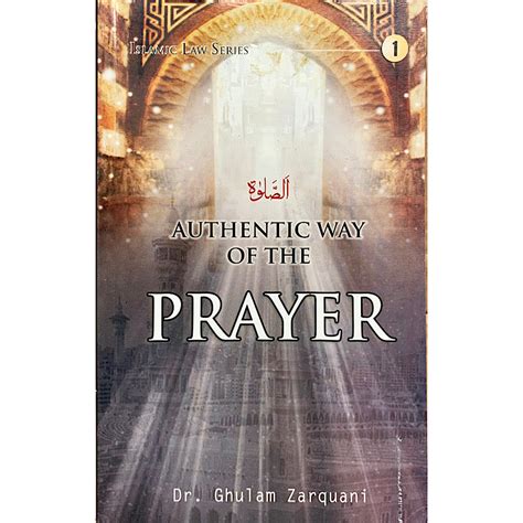 Authentic Way of the Prayer - Islamic Book - Sunnibooks