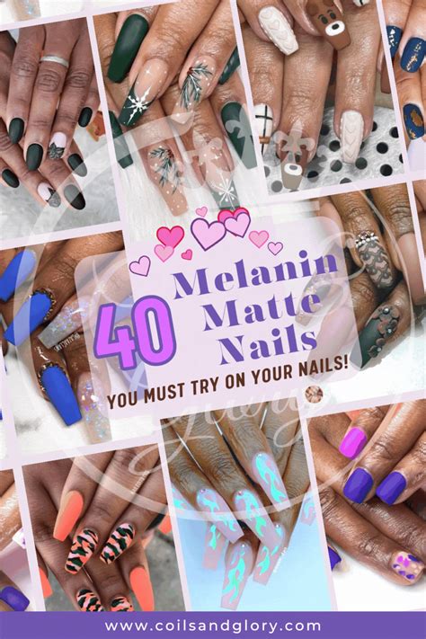 40 Unique Matte Nail Designs On Dark Skin Women - Coils and Glory