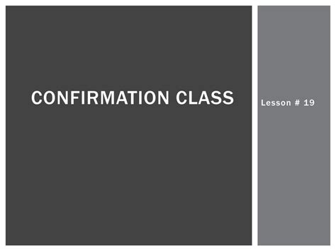 PPT - Confirmation Class PowerPoint Presentation, free download - ID ...