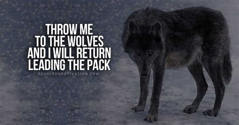 20 Strong Wolf Quotes To Pump You Up | Wolves & Wolfpack Quotes