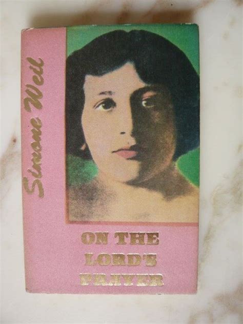 Simone Weil - On the lord's prayer : Hanuman Books - 1990 - Catawiki