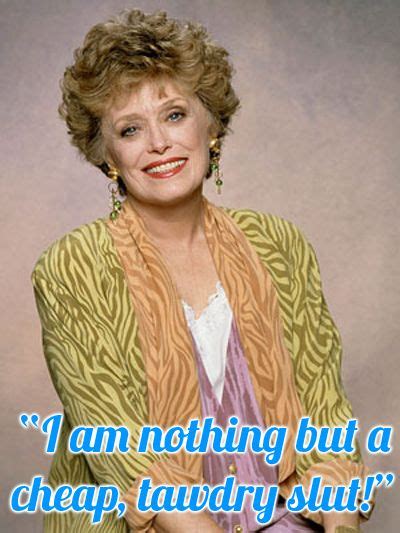 Blanche Devereaux Quotes - ShortQuotes.cc