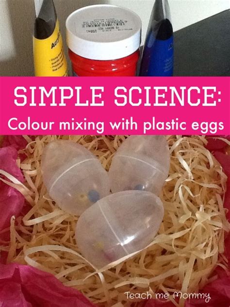 Simple Science: Colour Mixing with Plastic Eggs, such fun! Easy Science Experiments, Science ...