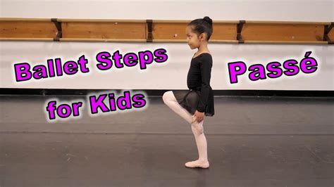 Ballet Steps for Kids - Passé - YouTube