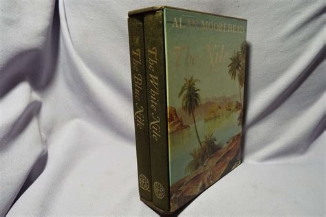 The Nile : The Blue Nile & The White Nile : 2 Volumes : Folio Society edition : First thus by ...