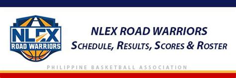 PBA: NLEX Road Warriors Schedule, Results, Scores, Roster - PhilSports.ph