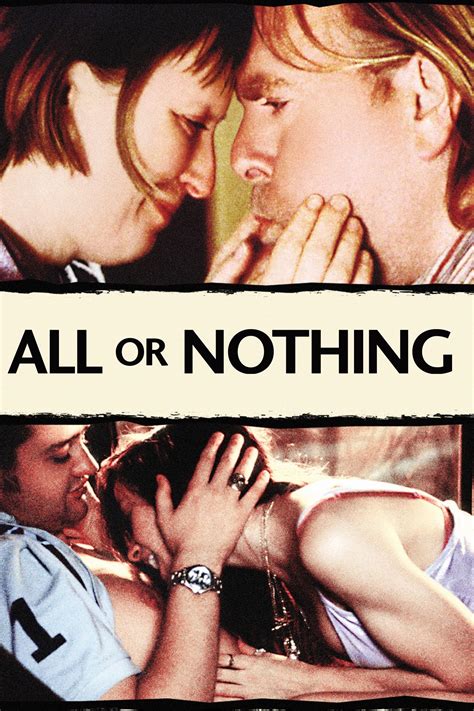 All or Nothing (2002) – Filmer – Film . nu