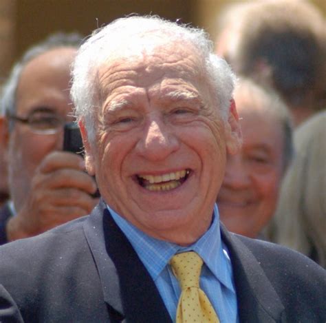 80 Memorable Mel Brooks Quotes | Inspirationfeed