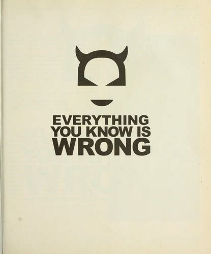 Everything You Know Is Wrong by Russell Kick | Open Library