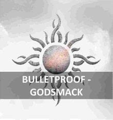 Godsmack – Bulletproof Lyrics | Genius Lyrics