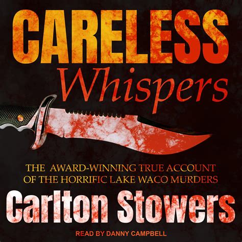 Careless Whispers Audiobook, written by Carlton Stowers | Downpour.com