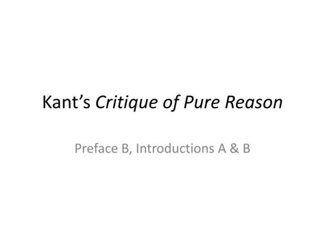 PPT - Kant’s Critique of Pure Reason PowerPoint Presentation, free download - ID:1908988