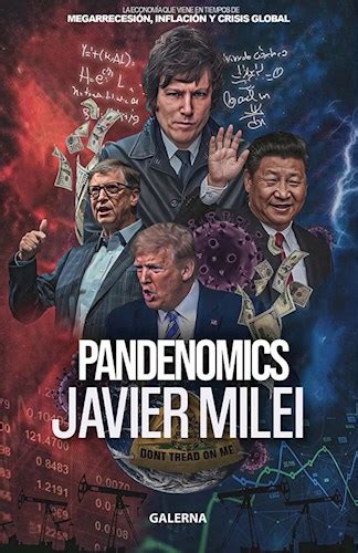 Pandenomics Milei Javier – Libros Electrónicos