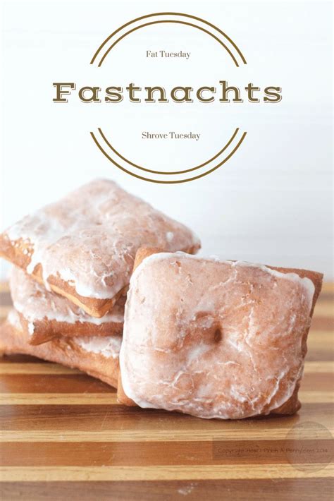 Fastnachts Recipe | Pennsylvania Dutch Fasnacht Recipe | Fat Tuesday | Fastnachts recipe ...